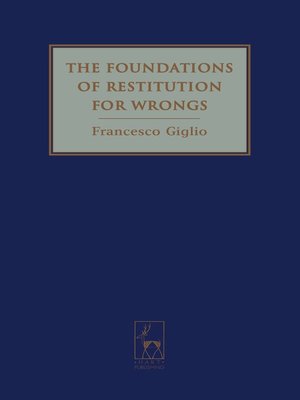 cover image of The Foundations of Restitution for Wrongs